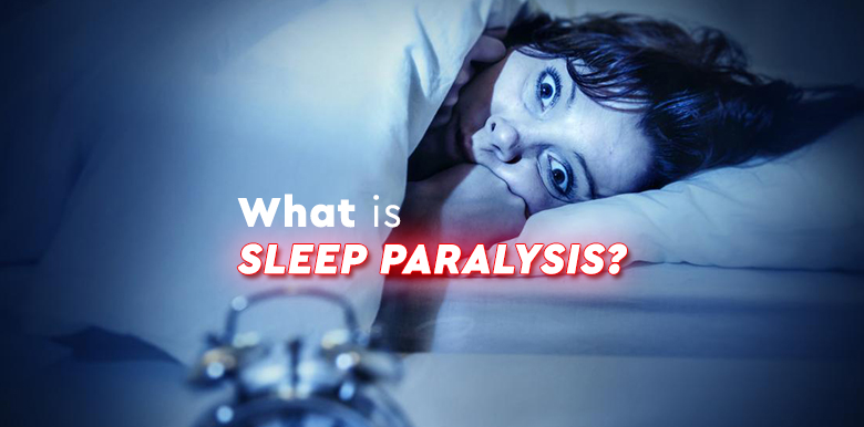 What Is Sleep Paralysis Trafali